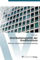 Distributionspolitik der Kreditinstitute 3639394224 Book Cover