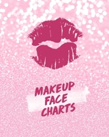 Makeup Face Charts: Professional Makeup Artists Blank Workbook & Personal Practice Book 1706102798 Book Cover