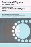 Statistical Physics - Part 1: Course of Theoretical Physics - Vol. 5 0080230385 Book Cover