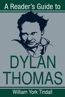 A Reader's Guide to Dylan Thomas (Reader's Guides) B000NW6EEG Book Cover