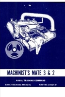Naval Training: Machinists Mate 3and 2, NAVTRA 10524-D 0359123430 Book Cover
