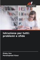 Istruzione per tutti: problemi e sfide (Italian Edition) 6207445724 Book Cover