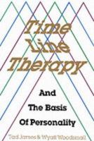 Time Line Therapy and the Basis of Personality