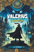 Valerius A Roman Story Book I 9368092052 Book Cover