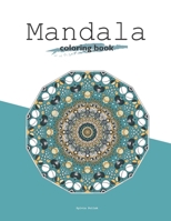 Mandala Coloring Book: 25 beautiful very detailed mandalas for adults B08T78PCLF Book Cover