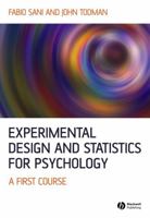 Experimental Design and Statistics for Psychology: A First Course 1405100249 Book Cover