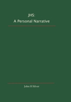 Jhs: A Personal Narrative B09SBVCB41 Book Cover