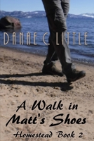A Walk in Matt's Shoes 1987627490 Book Cover