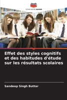 Effet des styles cognitifs et des habitudes d'étude sur les résultats scolaires (French Edition) 6203889598 Book Cover