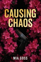 Causing Chaos B0HBTGGH66 Book Cover