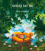 Nobody but Me 1644215241 Book Cover
