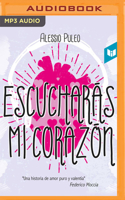 Escucharás mi corazón 8377583348 Book Cover