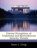 Chinese Perceptions of Traditional and Nontraditional Security Threats 1288247060 Book Cover