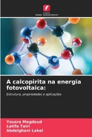 A calcopirita na energia fotovoltaica (Portuguese Edition) 6209483038 Book Cover