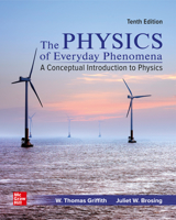 The Physics of Everyday Phenomena: A Conceptual Introduction to Physics 1264121210 Book Cover