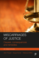 Miscarriages of Justice: Causes, Consequences and Remedies 1447327446 Book Cover