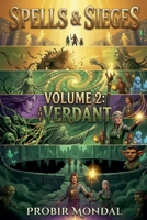 Spells & Sieges: Volume 2 - The Verdant Scourge B0GT46B9CW Book Cover