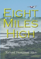 Eight Miles High 0244427615 Book Cover