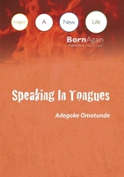 Speaking In Tongues 1291446842 Book Cover