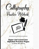 Calligraphy Practice Notebook: Marble Gold (5), Calligraphy Writing Paper, Upper & Lowercase Alphabet Guide For Calligraphy Lettering and Design Practice 1099628091 Book Cover