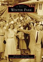 Winter Park (Images of America: Florida) 1467113093 Book Cover