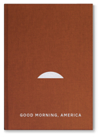 Good Morning America, Volume One 191040120X Book Cover
