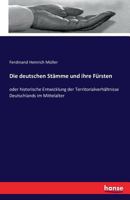 Die Deutschen Stamme Und Ihre Fursten 3743391058 Book Cover