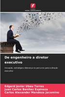 De engenheiro a diretor executivo (Portuguese Edition) 6208392071 Book Cover