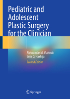 Pediatric and Adolescent Plastic Surgery for the Clinician 3032166152 Book Cover