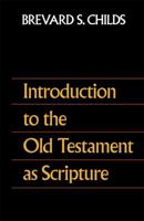 Introduction to the Old Testament As Scripture 0800605322 Book Cover