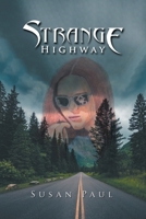 Strange Highway 1728302900 Book Cover