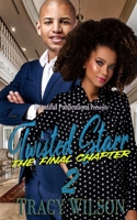 Twisted Starr 2: The Final Chapter (Twisted Series) 1733179224 Book Cover