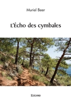 L'Écho des cymbales (French Edition) 2414600403 Book Cover