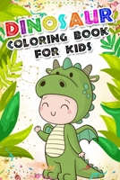 Dinosaur Coloring Book for kids: Fantastic Dinosaur Coloring Book with 100 Unique Vectoriel Including T-Rex,, Triceratops, Stegosaurus, Tyrannosaurus, Hypsilophodon, Allosaurus, Velociraptor, Pteranod B084DHDLJP Book Cover