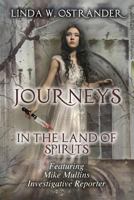 Journeys in the Land of Spirits 1979043787 Book Cover
