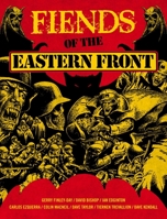 Fiends of the Eastern Front 1781087741 Book Cover
