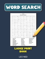 Word Search Large Print Book: Word Search for Seniors Large Print word search book for adult with a huge supply of puzzles including solutions B08TLBLP6W Book Cover