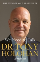 We Need to Talk: The Number 1 Bestseller: SHORTLISTED FOR THE IRISH BOOK AWARDS 2023 – Biography of the Year 1804185043 Book Cover