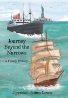 Journey Beyond the Narrows: A Family History 1434366464 Book Cover