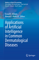 Applications of Artificial Intelligence in Common Dermatological Diseases 3031781384 Book Cover