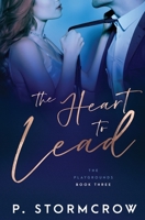 The Heart To Lead 1802509569 Book Cover