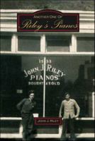 Another One of Riley's Pianos 1425111440 Book Cover