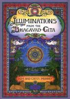 Illuminations from the Bhagavad Gita 1886069328 Book Cover