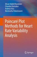 Poincaré Plot Methods for Heart Rate Variability Analysis 1489988432 Book Cover