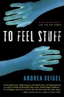 To Feel Stuff 0156031507 Book Cover