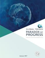 Global Trends: Paradox of Progress: A Publication of the National Intelligence Council 1544779038 Book Cover