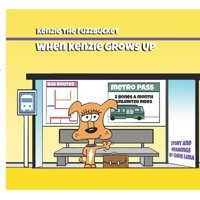 When Kenzie Grows Up 165714223X Book Cover