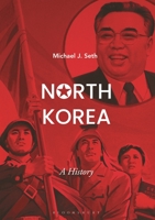 North Korea: A History 1352002183 Book Cover