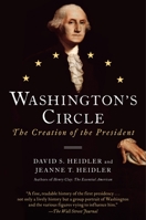 Washington's Circle: The Creation of the President 0812981596 Book Cover