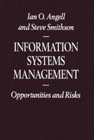 Information Systems Management: Opportunities and Risks 0333536819 Book Cover
